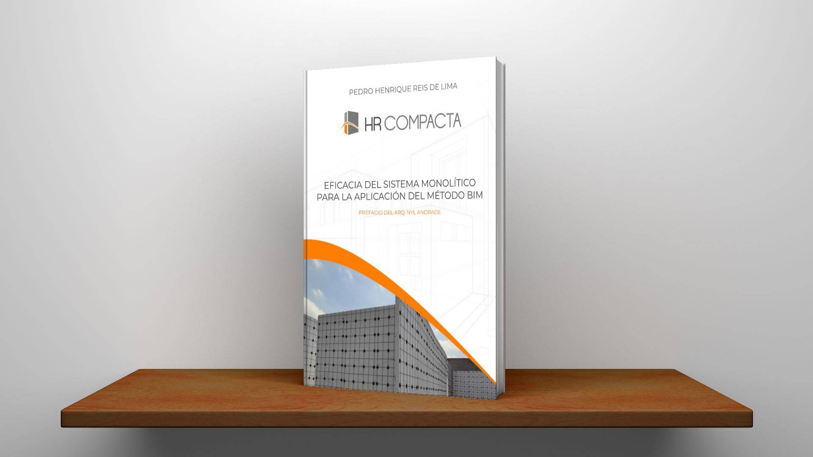 Ebook - Eficacia del Sistema Monolítico para la Aplicación del Método BIM