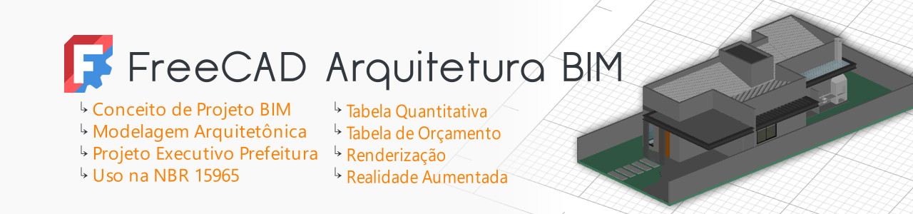 FreeCAD Arquitetura BIM