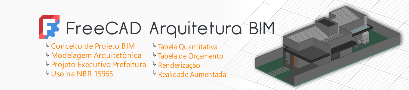 FreeCAD Arquitetura BIM
