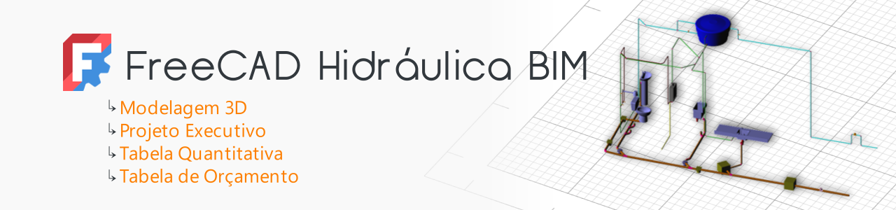 FreeCAD Hidráulica BIM